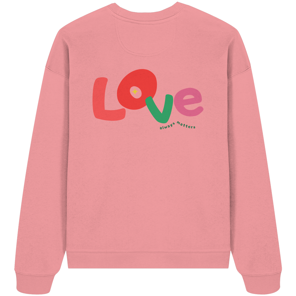 Love Sweatshirt - pink joy - Organic Oversize Sweatshirt