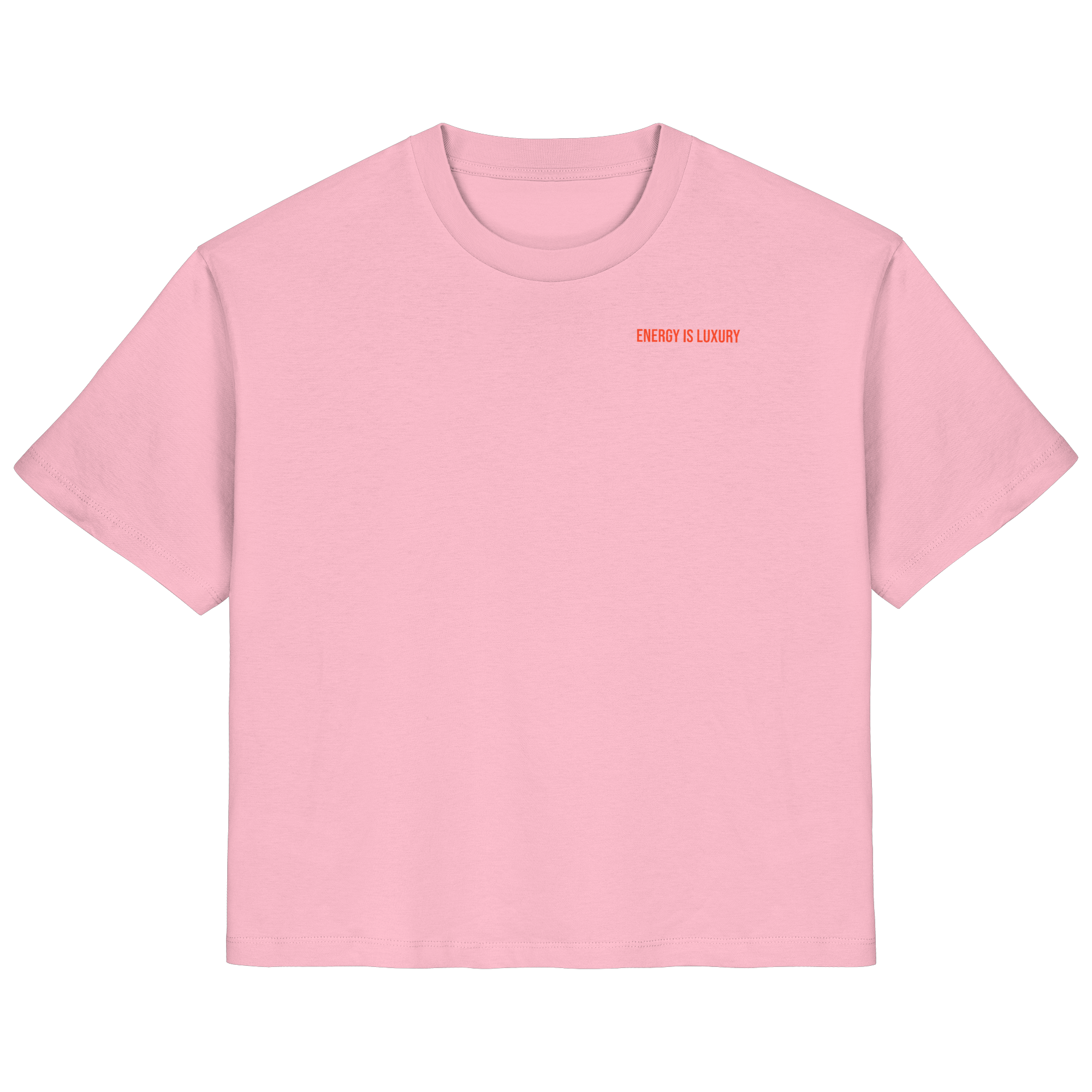 Energy is Luxury T-Shirt - cotton pink - Ladies Organic Shirt