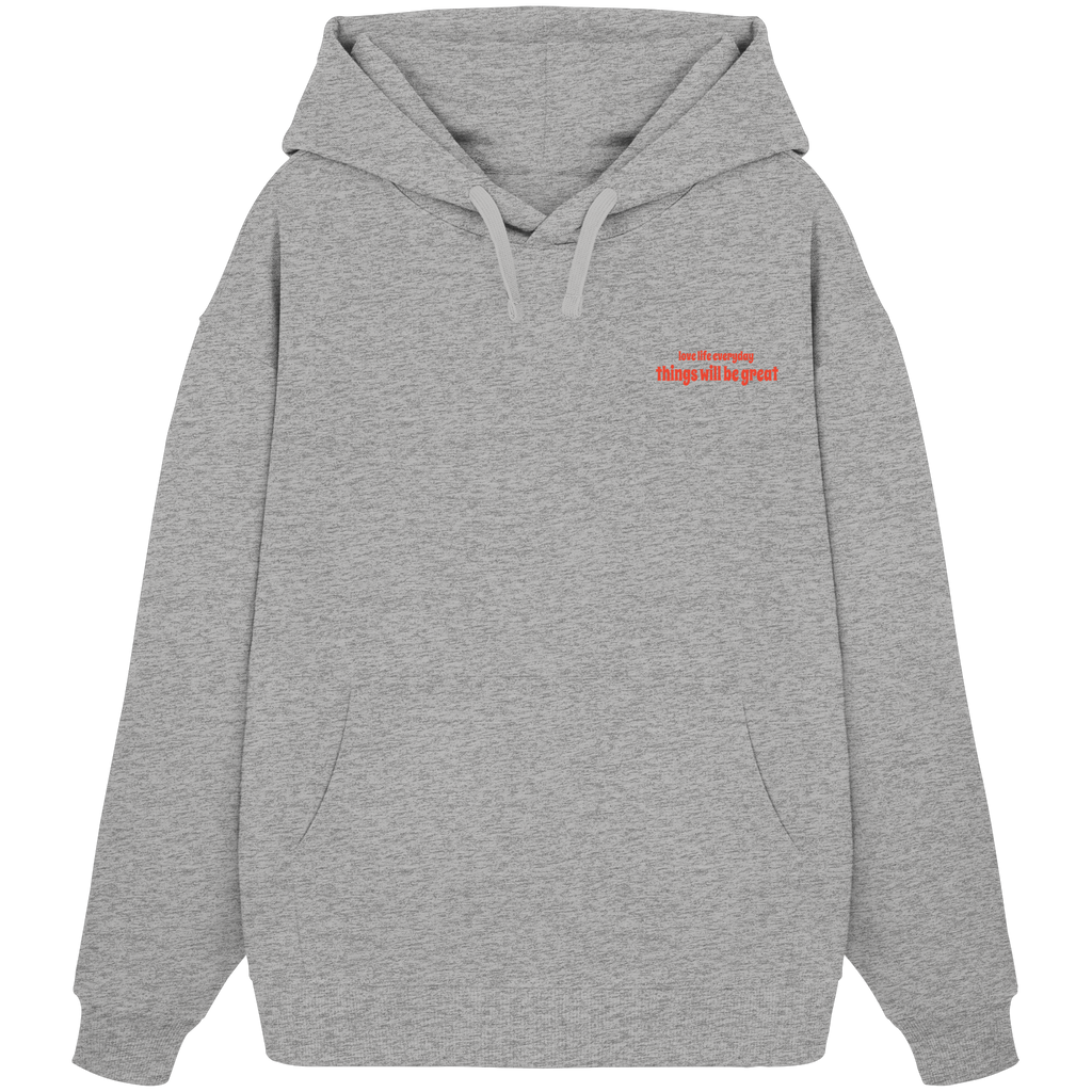 Love Life Everyday Hoodie - grey - Organic Oversize Hoodie