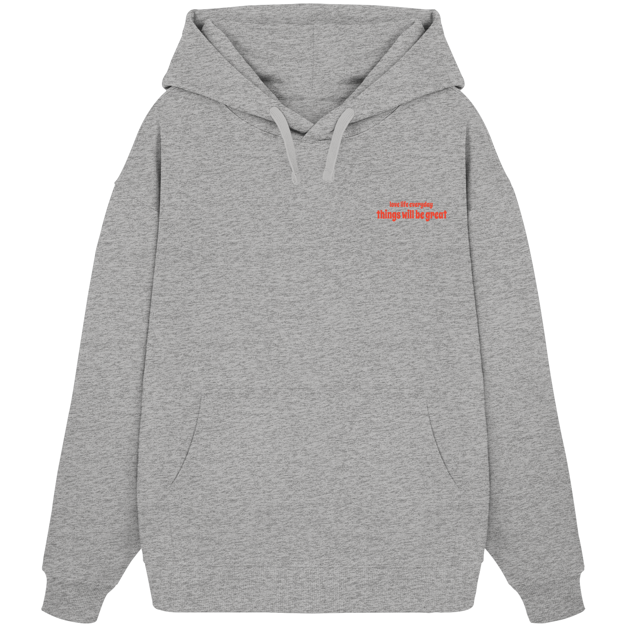 Love Life Everyday Hoodie - grey - Organic Oversize Hoodie